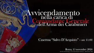 Cerimonia di avvicendamento nella carica di Comandante Generale dell’Arma dei Carabinieri [upl. by Teloiv]