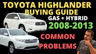 20082013 Toyota Highlander and Highlander Hybrid Buying Guide [upl. by Lseil]