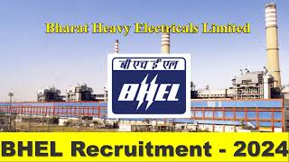 BHEL Recruitment 2024 [upl. by Ahsata]