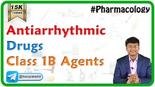 Antiarrhythmic Drugs  Class 1B Agents [upl. by Smail923]