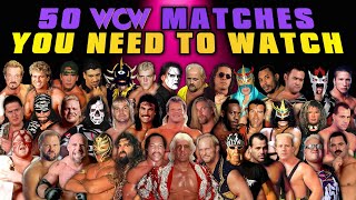 50 WCW Matches Everyone Should Watch At Least Once [upl. by Nyloj]