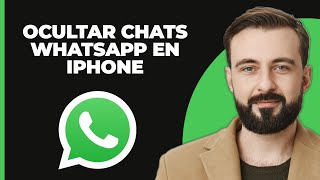 Cómo Ocultar un Chat de WhatsApp en iPhone Rápido y Sencillo [upl. by Gaylene]