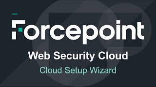 Cloud Setup Wizard amp Editing Admin Accounts  Forcepoint Web Security Cloud [upl. by Hertzfeld162]