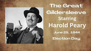 The Great Gildersleeve  Election Day  June 25 1944  OldTime Radio Comedy [upl. by Suqram]