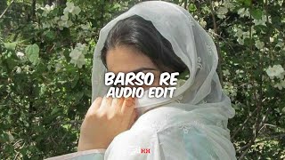 Barso re  shreya Ghoshal  edit audio [upl. by Flaherty]