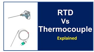 RTD Vs Thermocouple [upl. by Aemat]