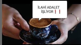 İLAHİ ADALET SENDEN YANA ALMIS SENIN AHINI CEKICEK AHESTE AHESTE KAHVE FALI [upl. by Druci]