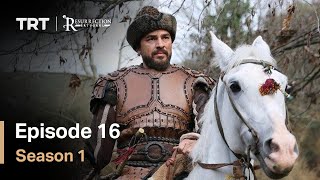 Resurrection Ertugrul Season 1 Episode 16 [upl. by Kyte]