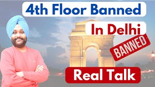 Delhi Rera new law forth floor banned in Delhi  99Bricks Property Vlogs [upl. by Aw]