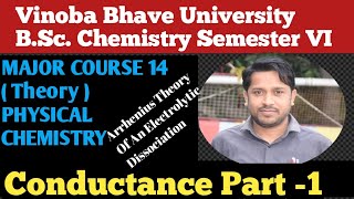 Arrhenius Theory Of An Electrolytic Dissociation  B Sc Chemistry  Sem 6  Conductance  VBU🔥🔥 [upl. by Ardnot]