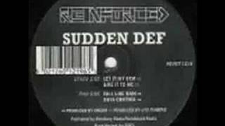 Sudden Def  Let it Hit Dem [upl. by Einnok]