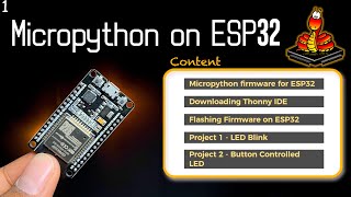 Easy to use than Arduino  Getting Started with Micropython on ESP32  Micropython series EP1 [upl. by Shuma730]