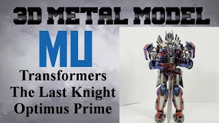 MU Metal Model Build  Transformers The Last Knight Optimus Prime [upl. by Sjoberg]