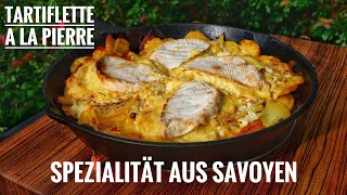 612 Tartiflette à la PIerre Bäda  Spezialität aus Savoyen  Kartoffelauflauf mit Reblochon [upl. by Assyl506]