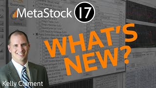 Whats NEW in MetaStock 17 [upl. by Valentia]