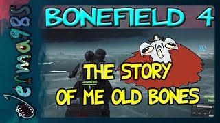 The Story of Me Old Bones Battlefield 4 [upl. by Adlev]