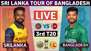 Live Bangladesh vs Sri Lanka Live 3rd T20  BAN vs SL Bangladesh live match cricketlive [upl. by Pazice]