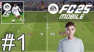 EA SPORTS FC MOBILE 25 Gameplay 1 [upl. by Eeryk]