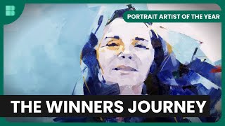 The Journey of the Winner  Portrait Artist of the Year  Art Documentary [upl. by Anwahsed]