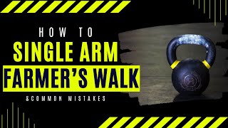 Single Arm Farmers Walk How To Common Mistakes amp Benefits [upl. by Hu847]