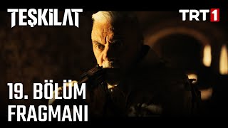 Teşkilat 19 Bölüm Fragmanı [upl. by Sansone736]