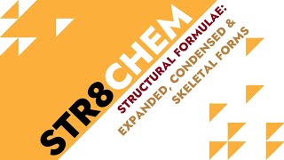 Structural Formulae Expanded Condensed amp Skeletal Forms  STR8CHEM [upl. by Ellenehc]