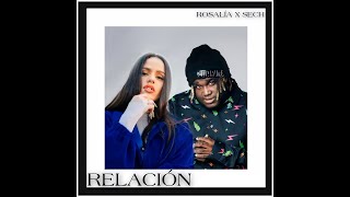 ROSALÍA Sech  Relación Remix Solo Version Audio [upl. by Ubana]