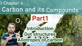 Carbon and its compounds part1 valency and dot structures [upl. by Abbate]