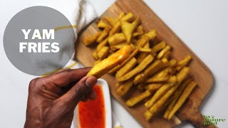 How to make the BEST Yam fries [upl. by Eedna]