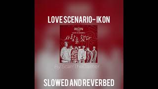 iKON Love Scenario 𝙨𝙡𝙤𝙬𝙚𝙙 𝙖𝙣𝙙 𝙧𝙚𝙫𝙚𝙧𝙗 [upl. by Bertha382]