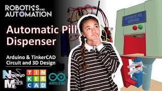 Arduino Tutorial Photoresistorbased DIY AUTOMATIC PILL DISPENSER amp Intro to TinkerCAD 3D Design [upl. by Aeret]