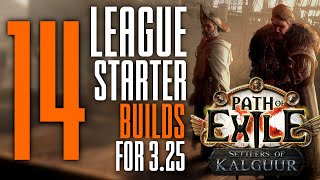 14 SAFE 🛡️ TESTED League Starter builds for 325 POE Settlers of Kalguur [upl. by Torhert608]