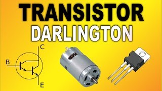 Transistor Darlington  Amplificador de Corrente  Motor DC  Eletrônica Fácil [upl. by Jimmy767]