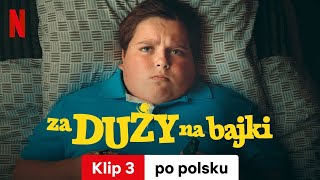 Za duży na bajki Klip 3  Zwiastun po polsku  Netflix [upl. by Ybur24]