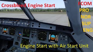 P3D amp FSLabs  Airbus A320  Engine Start with Air Start Unit  Crossbleed Start [upl. by Yenobe526]