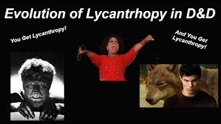 Evolution of Lycanthropy in DampD [upl. by Assennav]