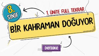 8 Sınıf İnkılap Tarihi 1 Ünite Full Tekrar  Bir Kahraman Doğuyor [upl. by Solracsiul]