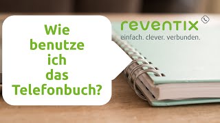 Tutorial  Wie benutze ich das reventix Telefonbuch [upl. by Norda]