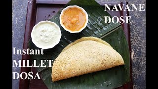 MILLET DOSA  INSTANT MILLET DOSA  FOXTAIL MILLET DOSA [upl. by Takeshi]