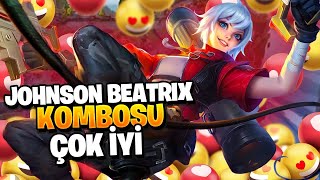 BEATRIX VE JOHNSON İKİLİSİ DURDURULAMIYOR  Mobile Legends [upl. by Albert]