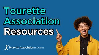 Tourette Association of America Resource Refresher [upl. by Ahsilaf]