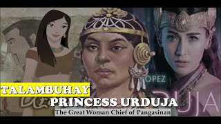 PRINSESA URDUJA  THE GREAT WOMAN CHIEF OF PANGASINAN [upl. by Cheke789]