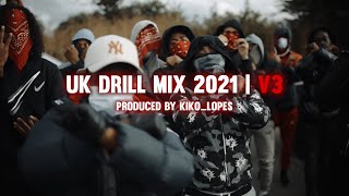 UK DRILL MIX 2021  V3 [upl. by Euqinitram527]