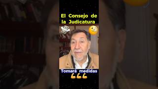 El Consejo de la Judicatura tomará medidas 💸🧐💪 [upl. by Callahan286]