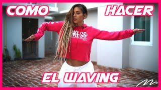 Aprende A Hacer El Waving Arm Wave  Magga Braco Tutorial [upl. by Akiner]