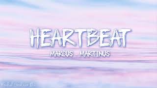 Marcus amp Martinus – Heartbeat Lyrics [upl. by Asert662]