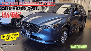 2024 Mazda CX5 Base Model 25 S Select is Better Family SUV than 2024 Honda CRV [upl. by Noivad150]