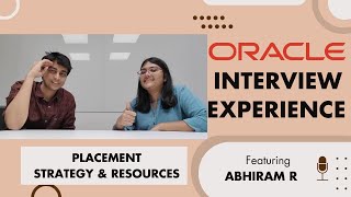 Cracking Oracle Software Developer Interview ft ABHIRAMR1  Placement Strategies  ECE branch [upl. by Allerbag]