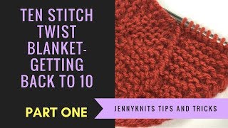 10 Stitch Twist Blanket  PART ONE Getting back to 10 stitches after beginning circle [upl. by Sivia]