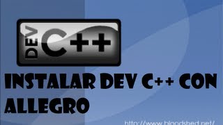 Instalación de la librería allegroh en dev c  Tutorial en español y HD [upl. by Lhok]